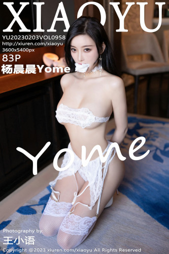 XiaoYu语画界-958-杨晨晨Yome-白色蕾丝情趣服饰-2023.02.03